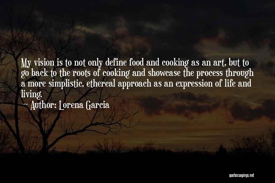 Lorena Garcia Quotes 1810015