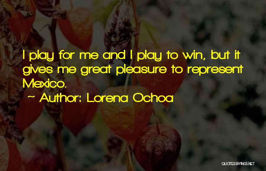 Lorena Ochoa Quotes 372052