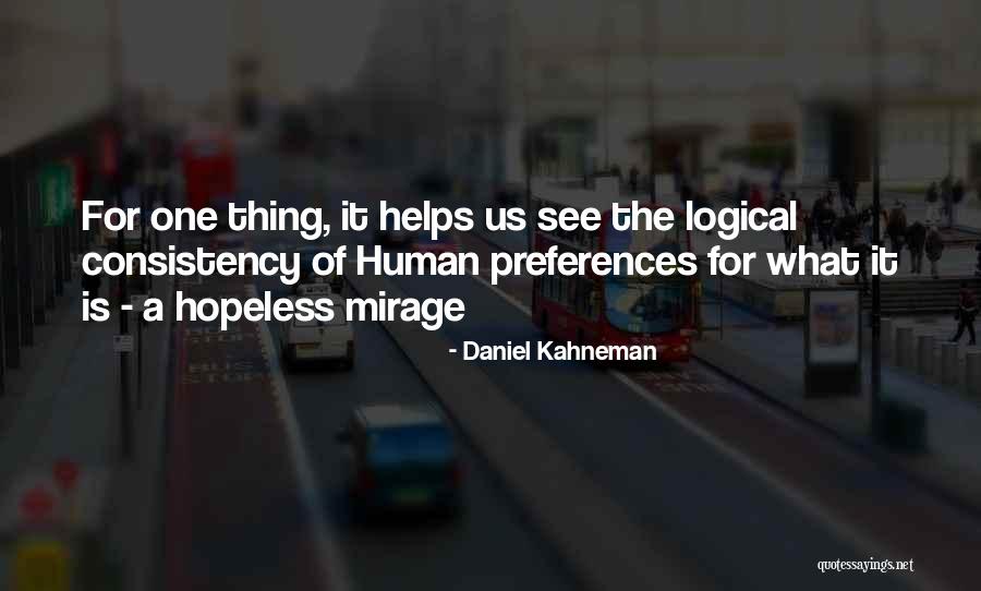 Lorenas Bountiful Quotes By Daniel Kahneman Lorenas Bountiful Quotes By Daniel Kahneman