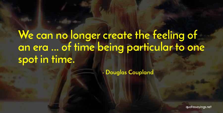 Lorence Court Quotes By Douglas Coupland Lorence Court Quotes By Douglas Coupland