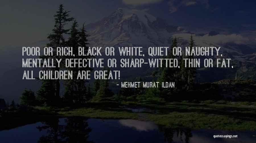 Lorenti Schoenen Quotes By Mehmet Murat Ildan Lorenti Schoenen Quotes By Mehmet Murat Ildan
