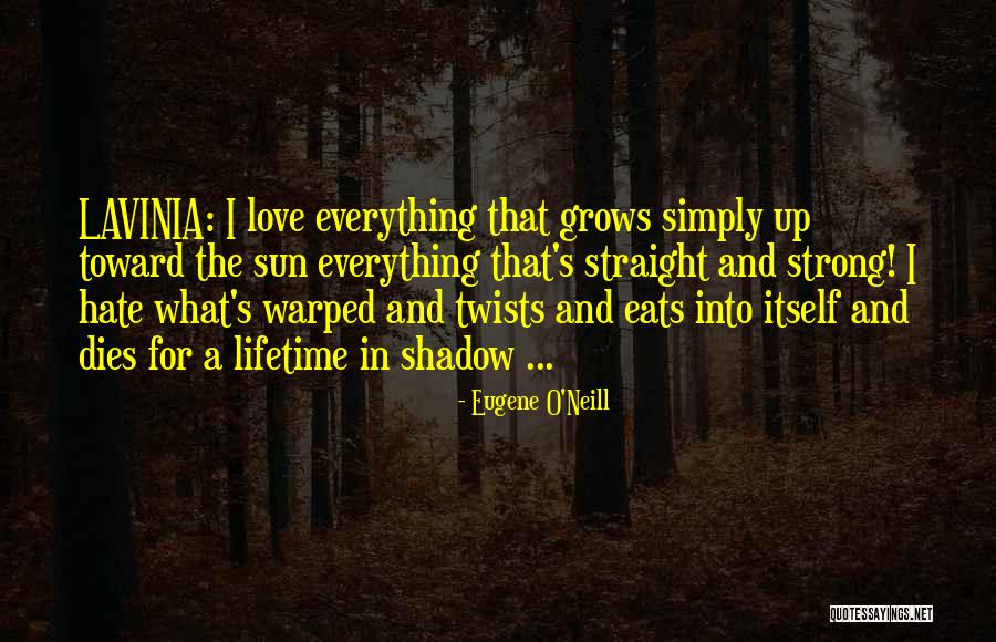 Lorentina Quotes By Eugene O'Neill Lorentina Quotes By Eugene O'Neill