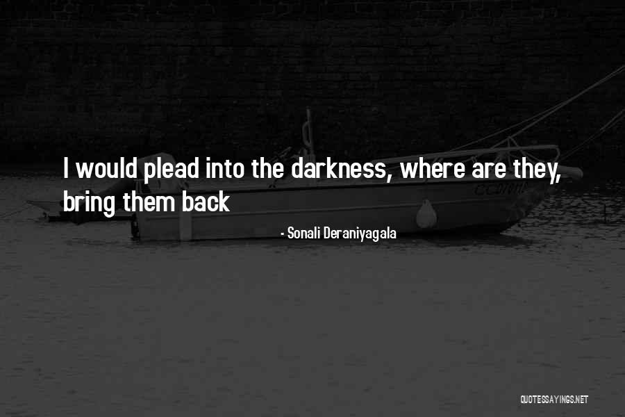 Lorentzen Kathy Quotes By Sonali Deraniyagala