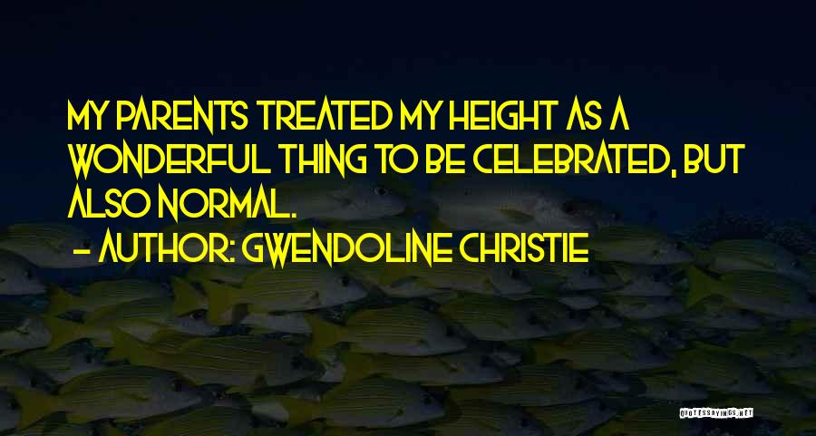 Lorentzen Quotes By Gwendoline Christie