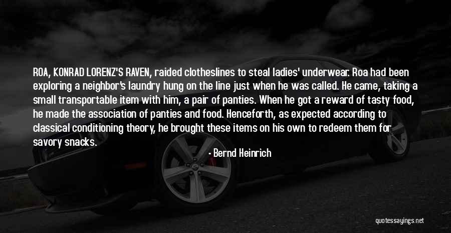 Lorenz Quotes By Bernd Heinrich