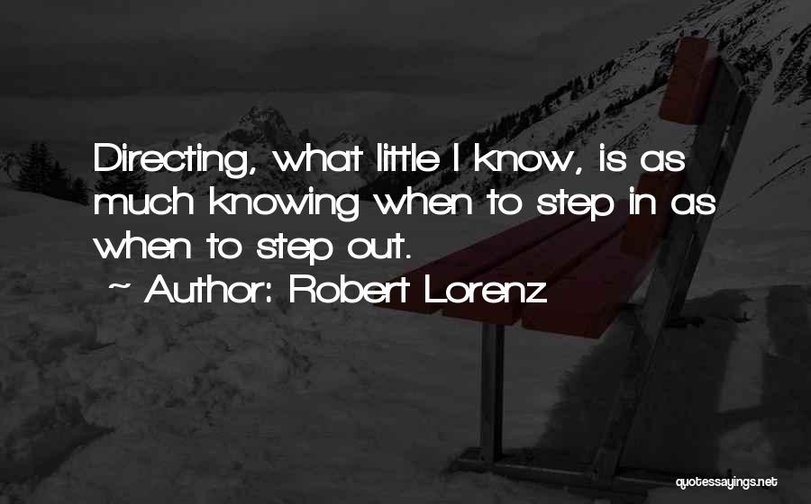 Lorenz Quotes By Robert Lorenz