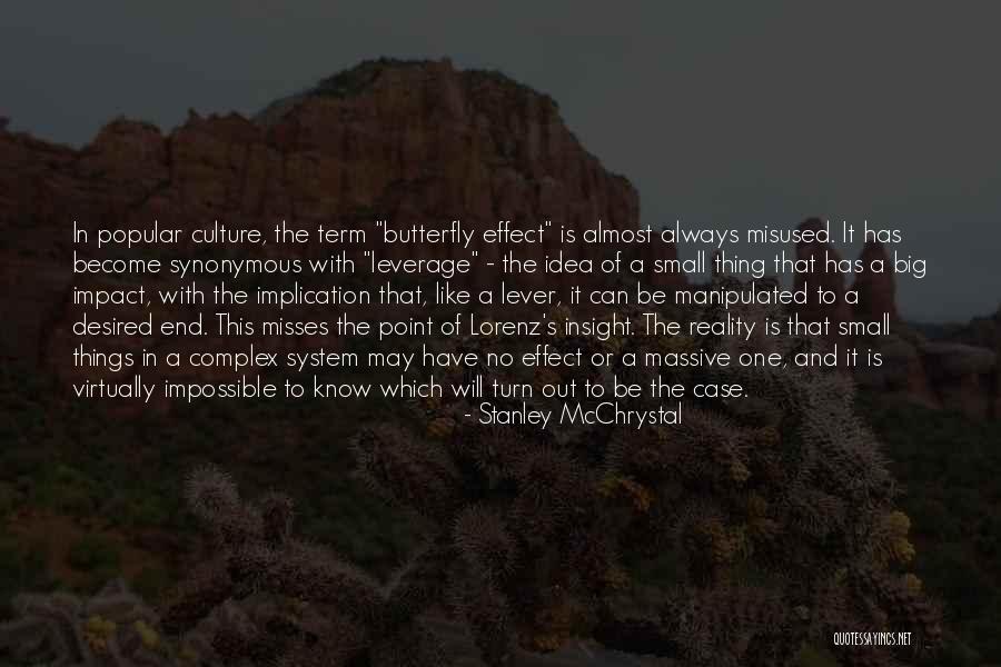 Lorenz Quotes By Stanley McChrystal