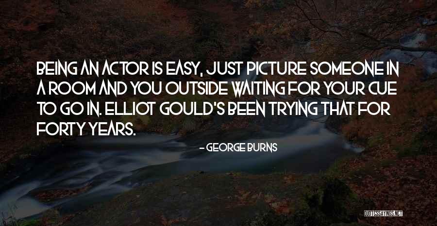 Lorenzana Historia Quotes By George Burns Lorenzana Historia Quotes By George Burns