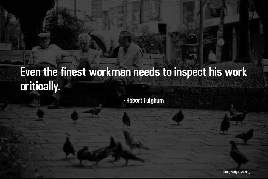 Lorenzetti Pipes Quotes By Robert Fulghum