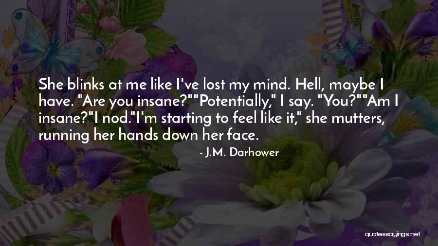 Lorenzo Gambini Quotes By J.M. Darhower Lorenzo Gambini Quotes By J.M. Darhower