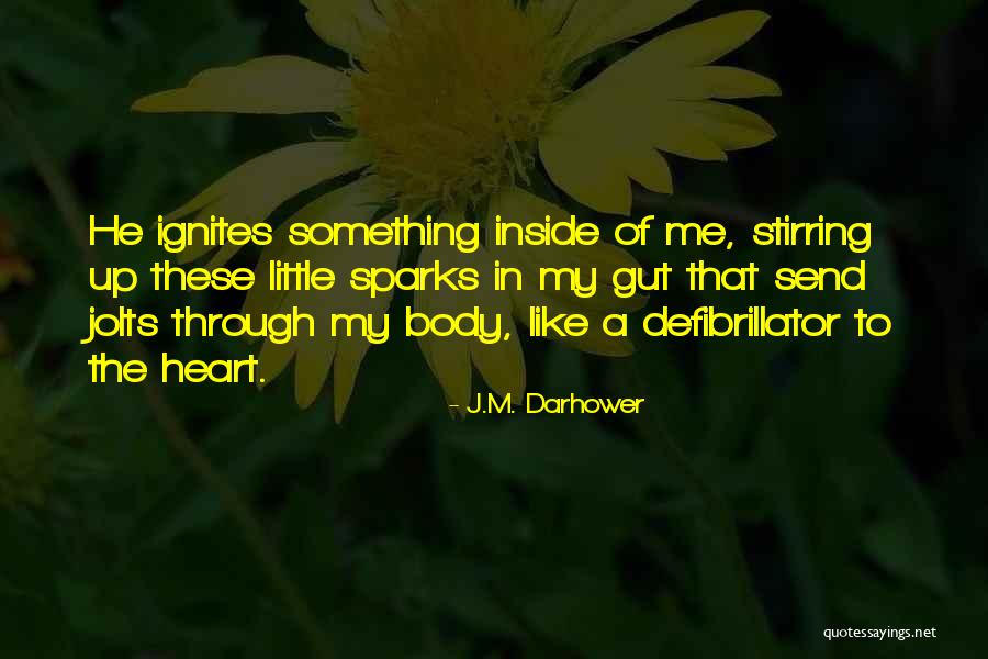 Lorenzo Gambini Quotes By J.M. Darhower Lorenzo Gambini Quotes By J.M. Darhower