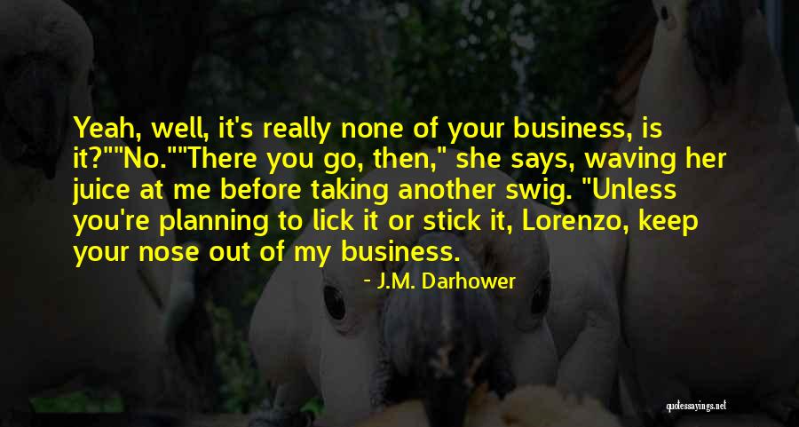 Lorenzo Gambini Quotes By J.M. Darhower Lorenzo Gambini Quotes By J.M. Darhower