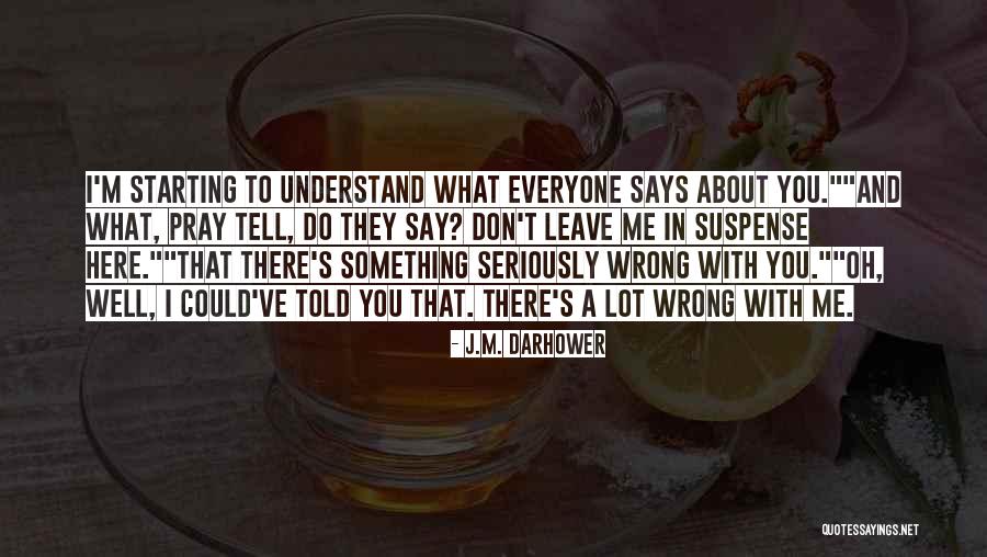 Lorenzo Gambini Quotes By J.M. Darhower Lorenzo Gambini Quotes By J.M. Darhower
