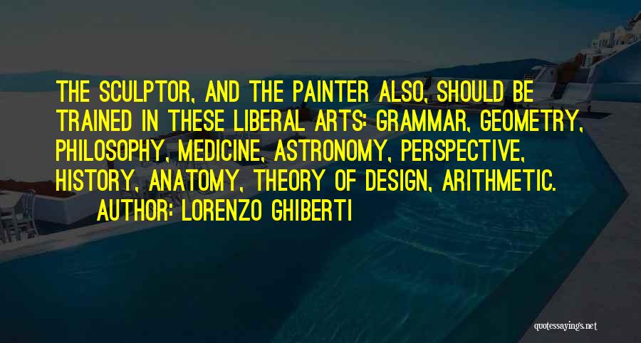 Lorenzo Ghiberti Quotes 1391489