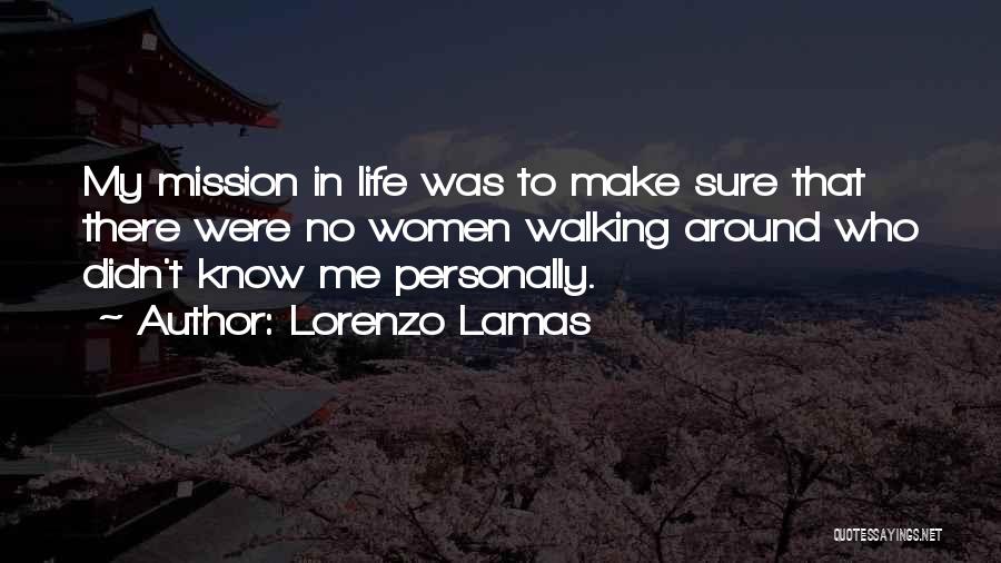 Lorenzo Lamas Quotes 758755