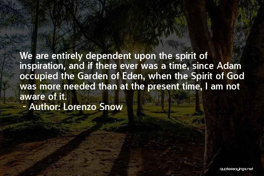Lorenzo Snow Quotes 1440224