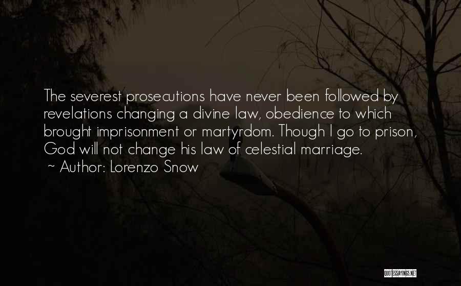 Lorenzo Snow Quotes 1441634