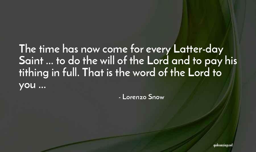 Lorenzo Snow Tithing Quotes By Lorenzo Snow Lorenzo Snow Tithing Quotes By Lorenzo Snow