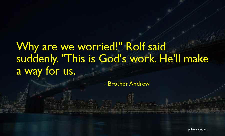 Lorenzon Gift Quotes By Brother Andrew Lorenzon Gift Quotes By Brother Andrew