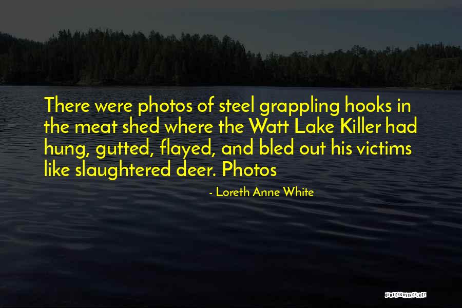 Loreth Anne White Quotes 1602909