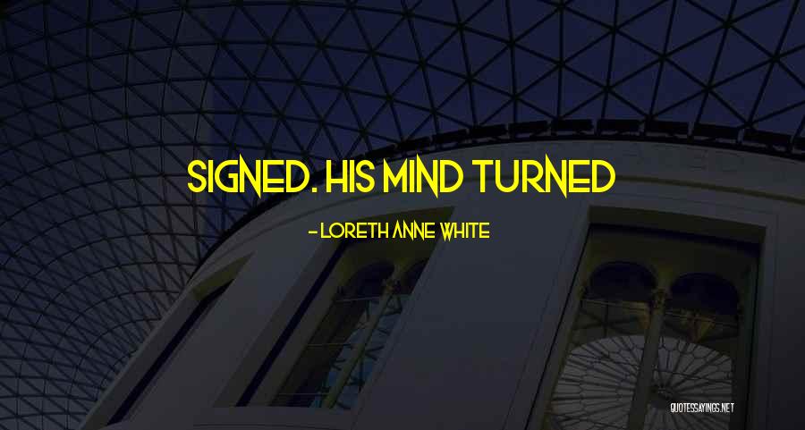 Loreth Anne White Quotes 793545 Loreth Anne White Quotes 793545