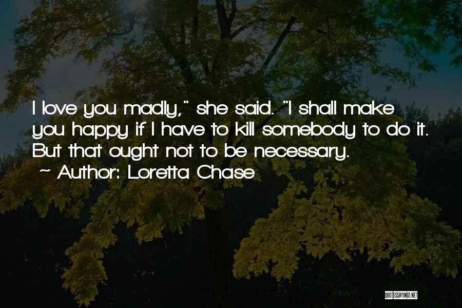 Loretta Chase Quotes 798774