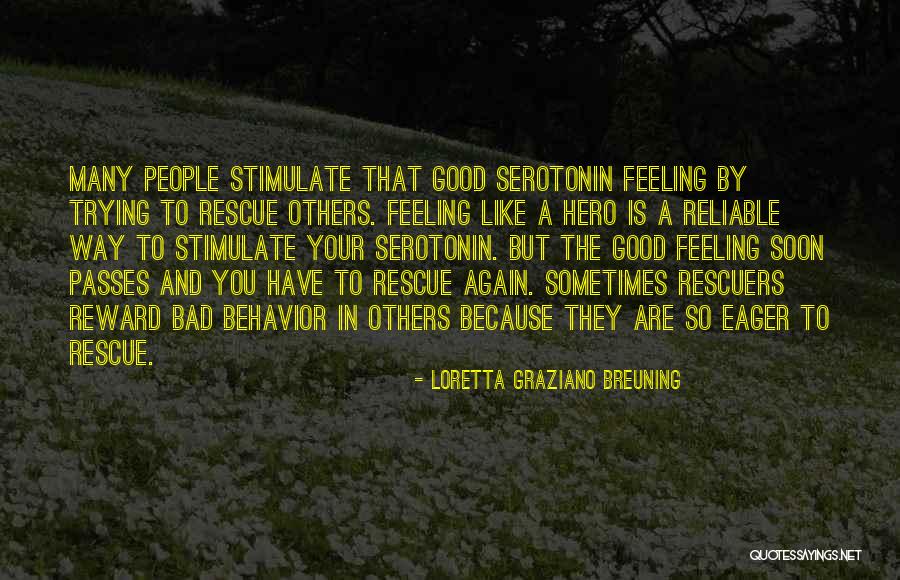 Loretta Graziano Breuning Quotes 1687153 Loretta Graziano Breuning Quotes 1687153