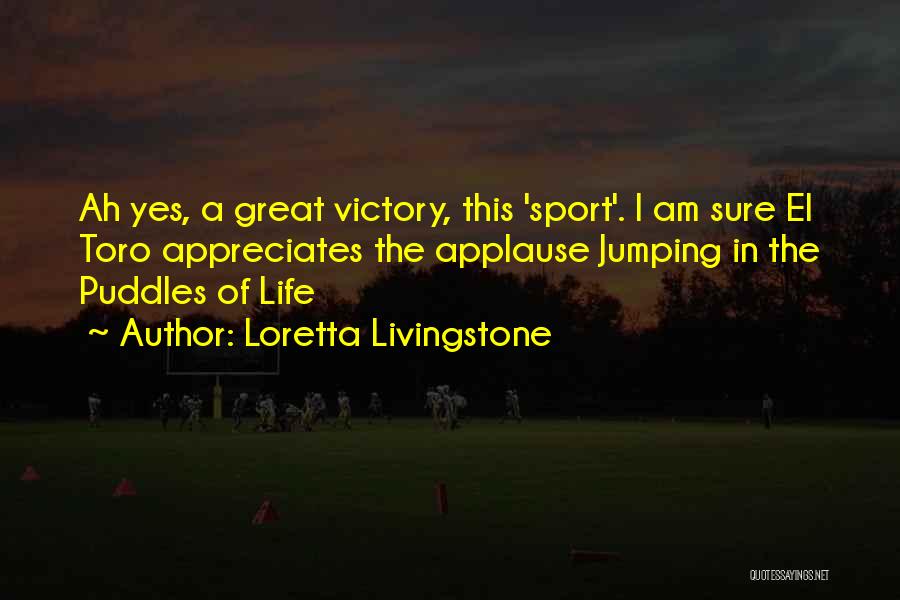 Loretta Livingstone Quotes 2088720