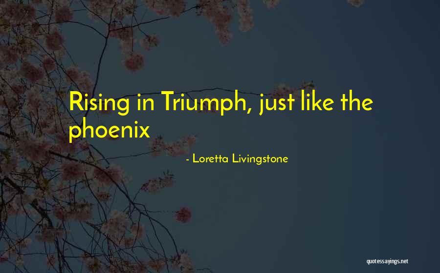 Loretta Livingstone Quotes 264312