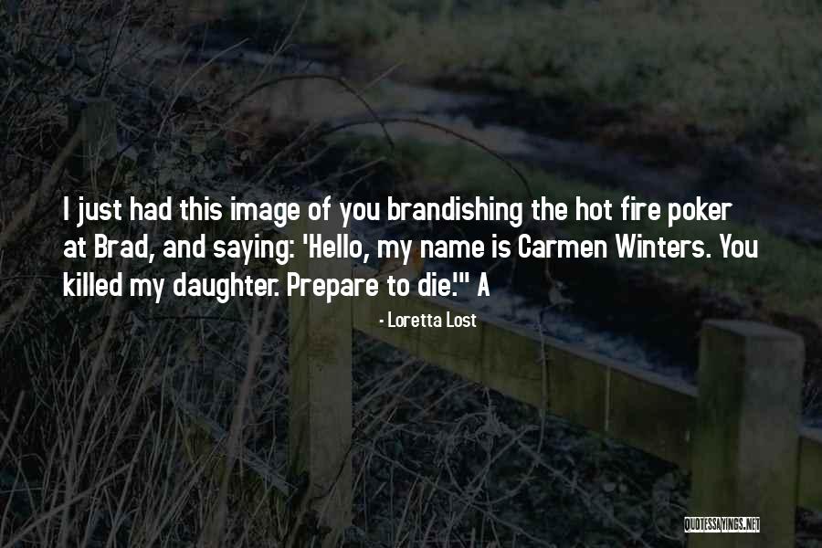 Loretta Lost Quotes 1342912 Loretta Lost Quotes 1342912