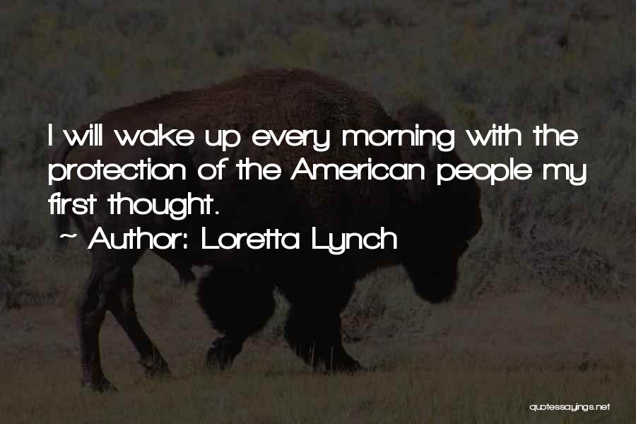 Loretta Lynch Quotes 189948
