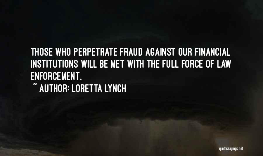 Loretta Lynch Quotes 288094