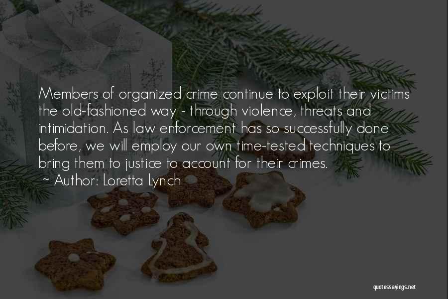 Loretta Lynch Quotes 528048