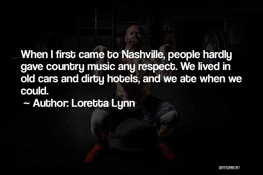 Loretta Lynn Music Quotes By Loretta Lynn