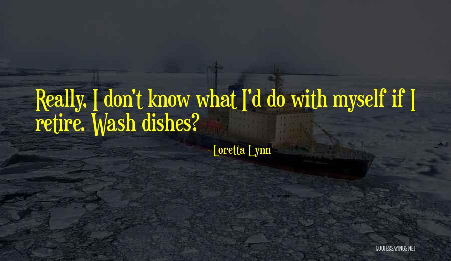 Loretta Lynn Quotes 1038390 Loretta Lynn Quotes 1038390