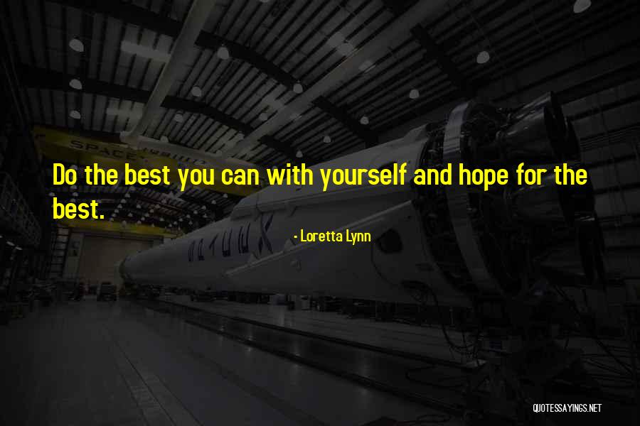 Loretta Lynn Quotes 1271356 Loretta Lynn Quotes 1271356