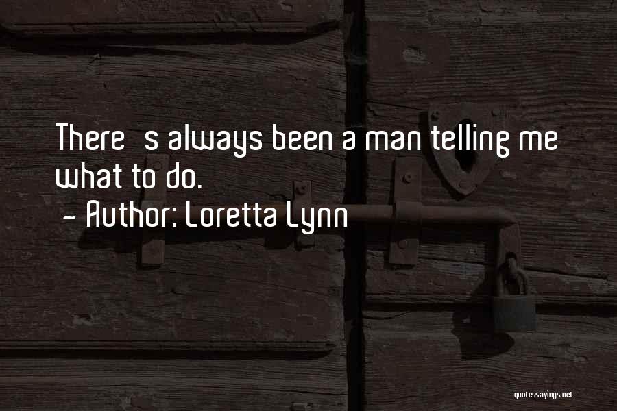 Loretta Lynn Quotes 1446601