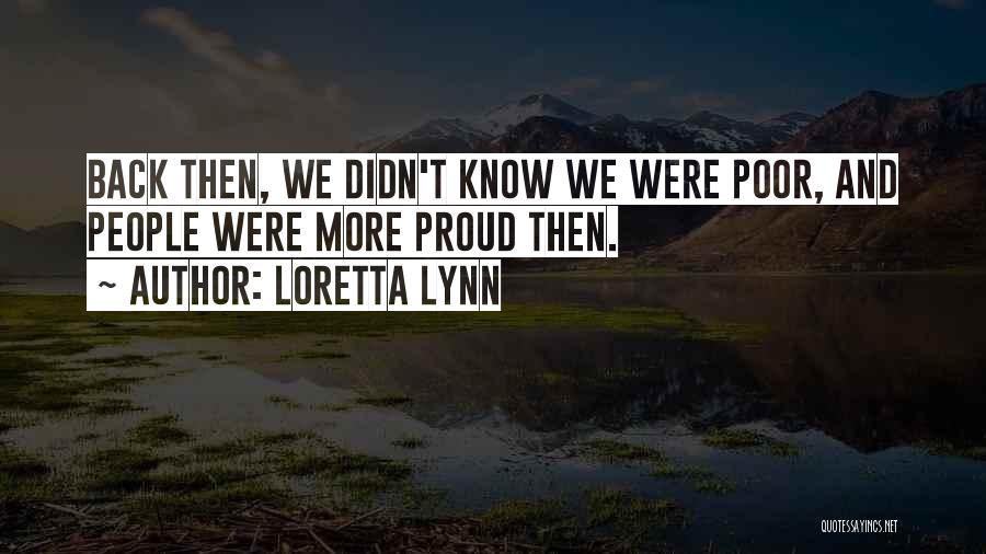 Loretta Lynn Quotes 1472471
