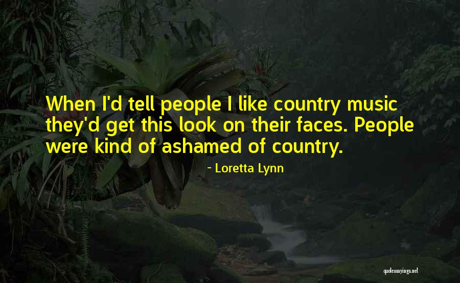 Loretta Lynn Quotes 1634502 Loretta Lynn Quotes 1634502