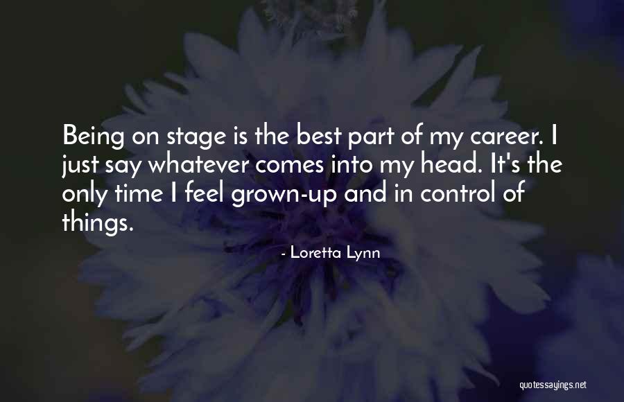 Loretta Lynn Quotes 1826419