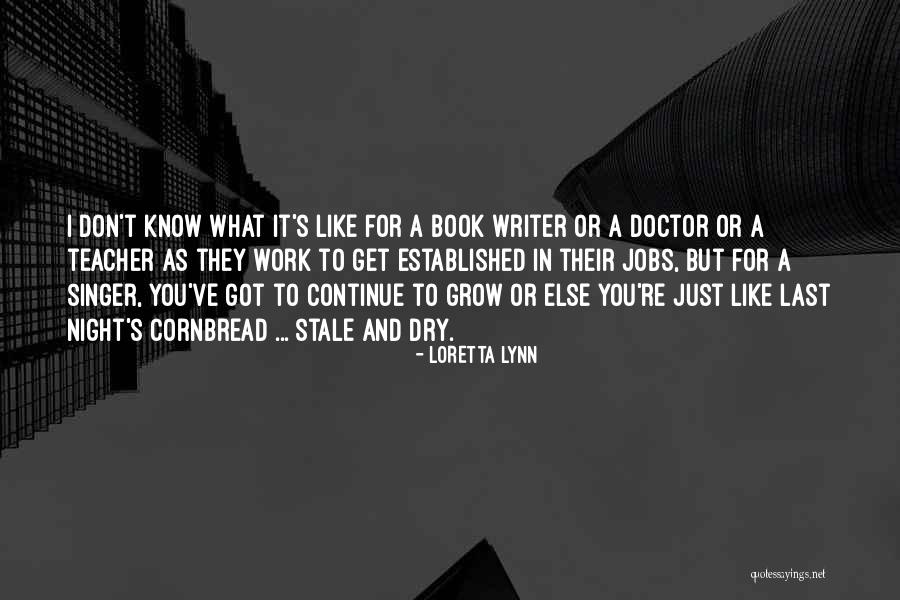 Loretta Lynn Quotes 1898797 Loretta Lynn Quotes 1898797