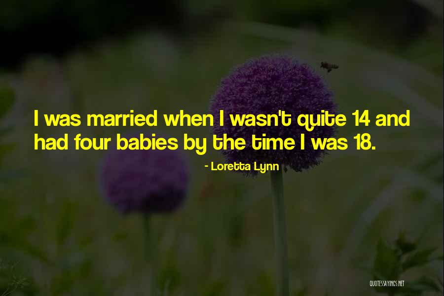 Loretta Lynn Quotes 1919654 Loretta Lynn Quotes 1919654