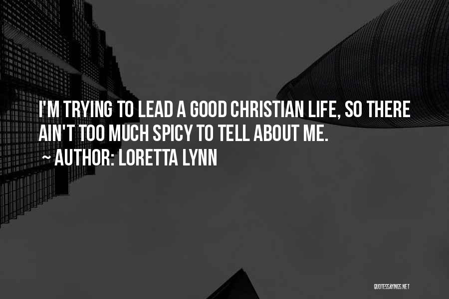 Loretta Lynn Quotes 1925361