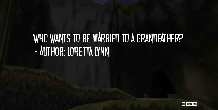 Loretta Lynn Quotes 2137995