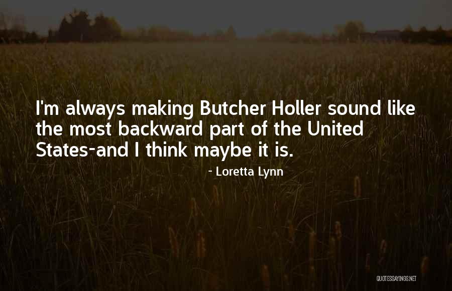 Loretta Lynn Quotes 221171