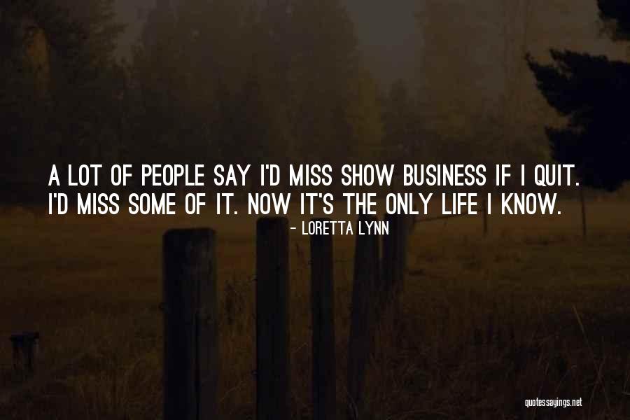 Loretta Lynn Quotes 258885 Loretta Lynn Quotes 258885
