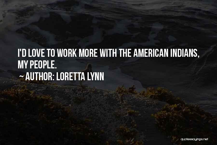 Loretta Lynn Quotes 271397