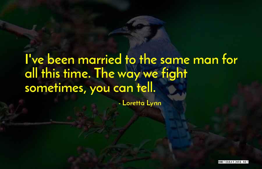 Loretta Lynn Quotes 828070