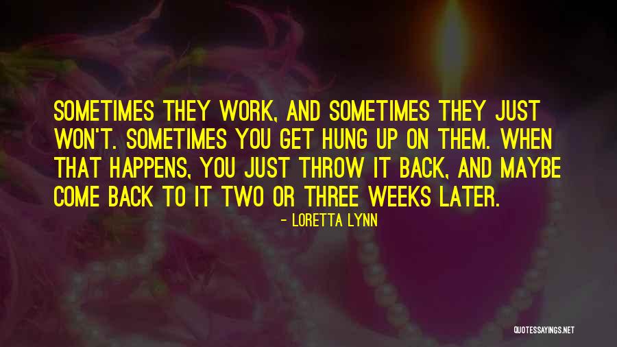 Loretta Lynn Quotes 844358