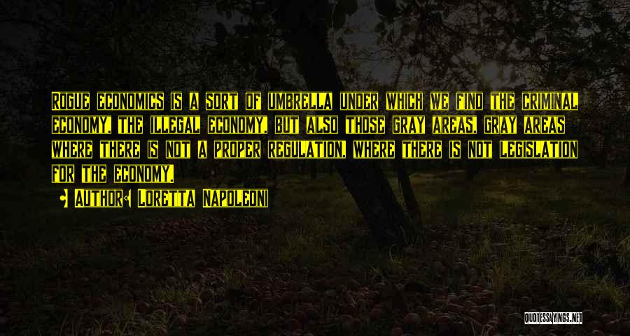 Loretta Napoleoni Quotes 1548934 Loretta Napoleoni Quotes 1548934